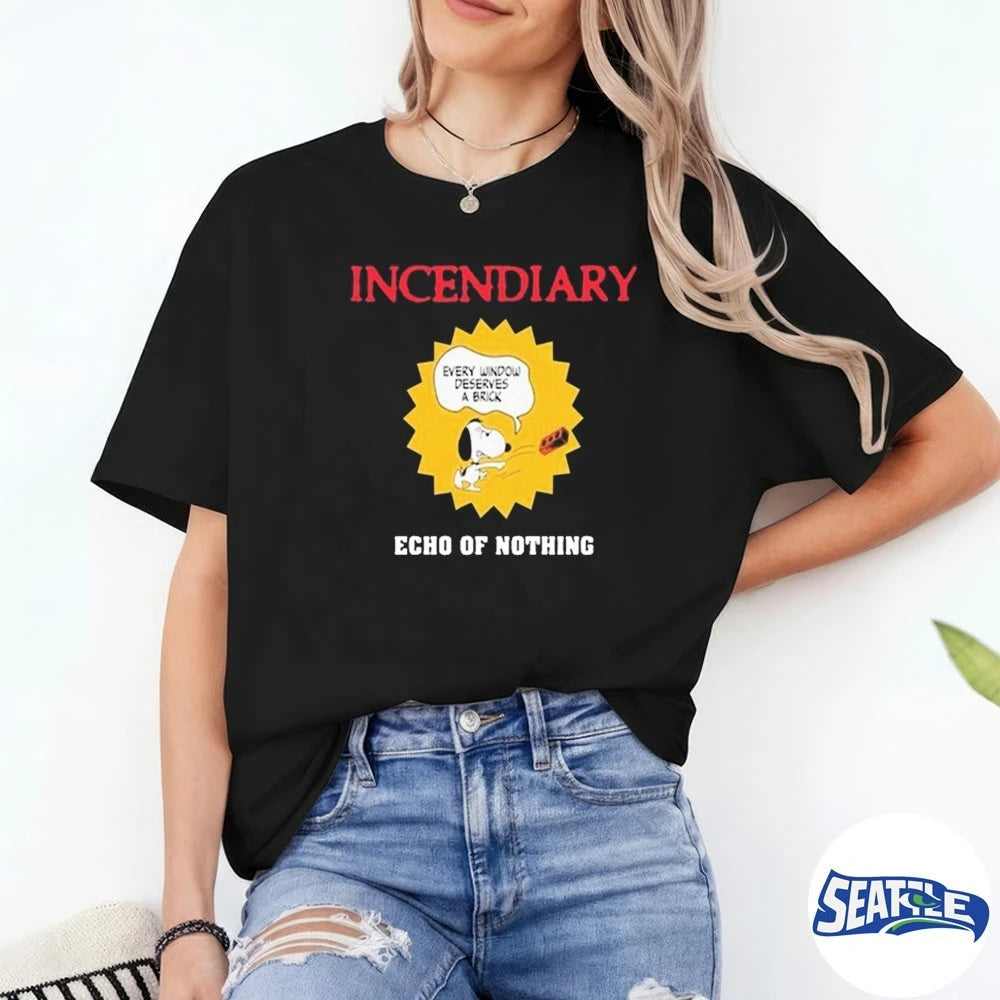 Official Incendiary Echo Of Nothing Every Window Deserves A Brick t-shirt