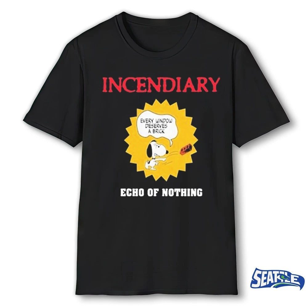 Official Incendiary Echo Of Nothing Every Window Deserves A Brick t-shirt