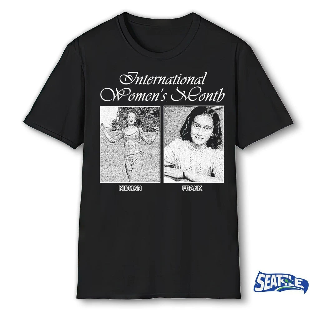 Official International Women’s Month Kidman Frank t-shirt