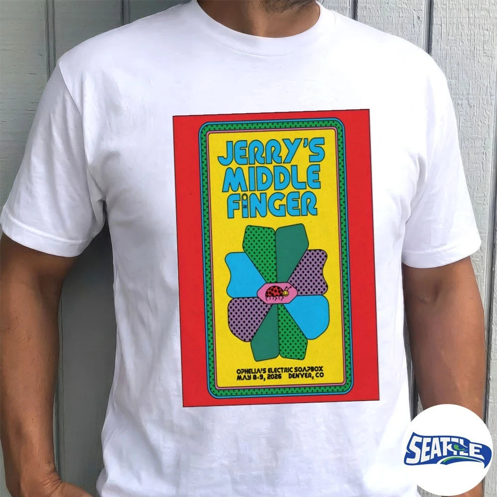 Official Jerry’s Middle Finger Tour Ophelia’s Electric Soapbox Denver CO May 8-9 2026 Poster t-shirt