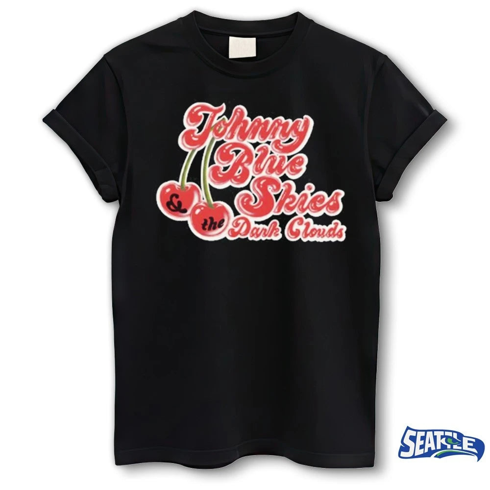 Official Johnny Blue Skies And The Dark Clouds Very Cherry t-shirt