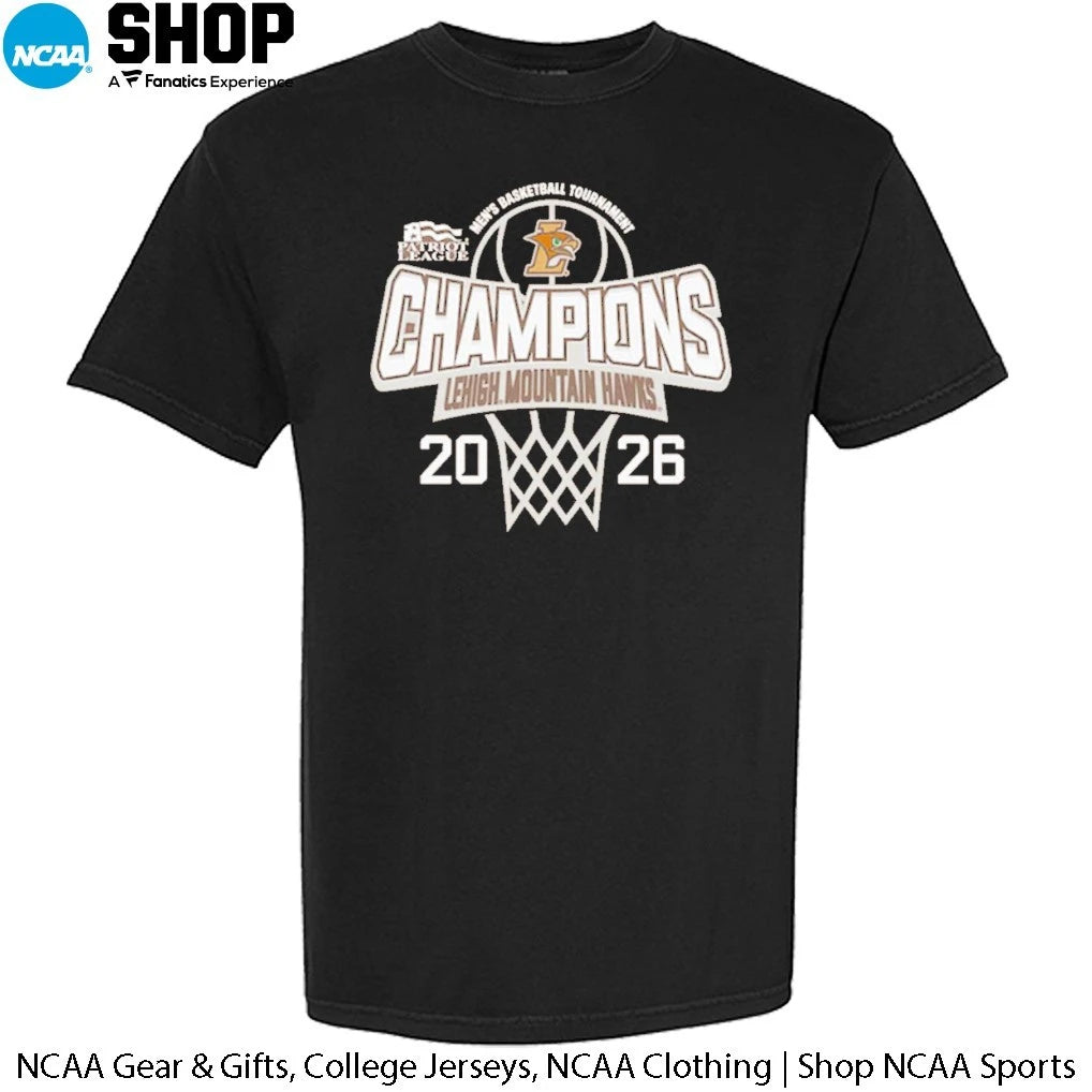 Official Lehigh University Hawks 2026 Patriot League Men’s Basketball Tournament Champions T-Shirt