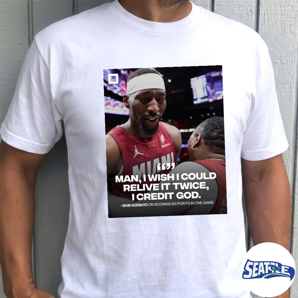 Official Man I Wish I Could Relive It Twice I Credit God Bam Adebayo On Scoring 83 Points In One Game Poster t-shirt