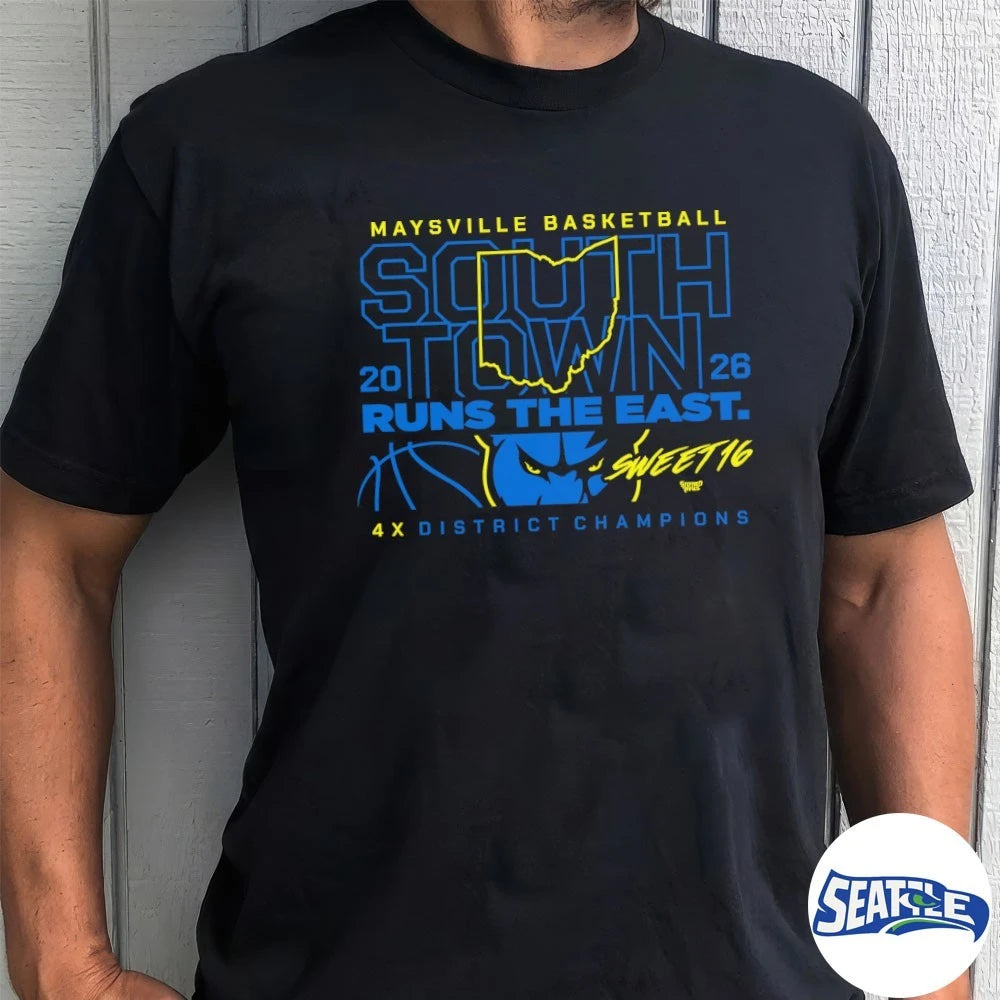 Official Maysville Basketball South Town Runs The East Sweet 16 4x District Champions 2026 t-shirt