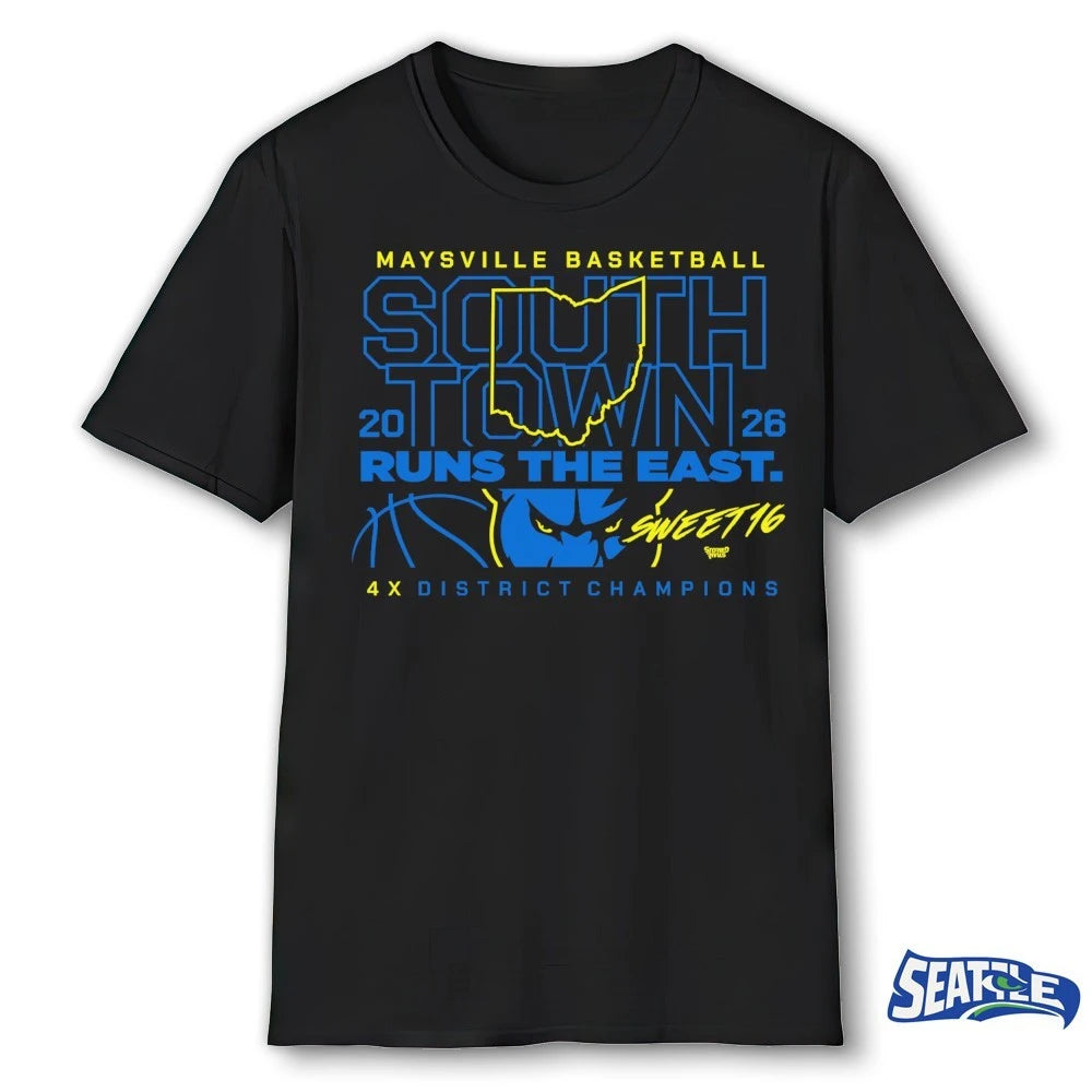Official Maysville Basketball South Town Runs The East Sweet 16 4x District Champions 2026 t-shirt
