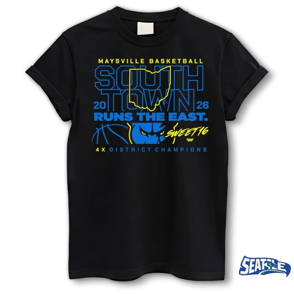 Official Maysville Basketball South Town Runs The East Sweet 16 4x District Champions 2026 t-shirt