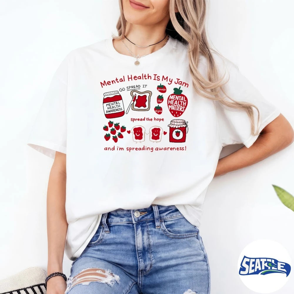 Official Mental Health Is My Jam And I’m Spreading Awareness Mental Health Matters t-shirt