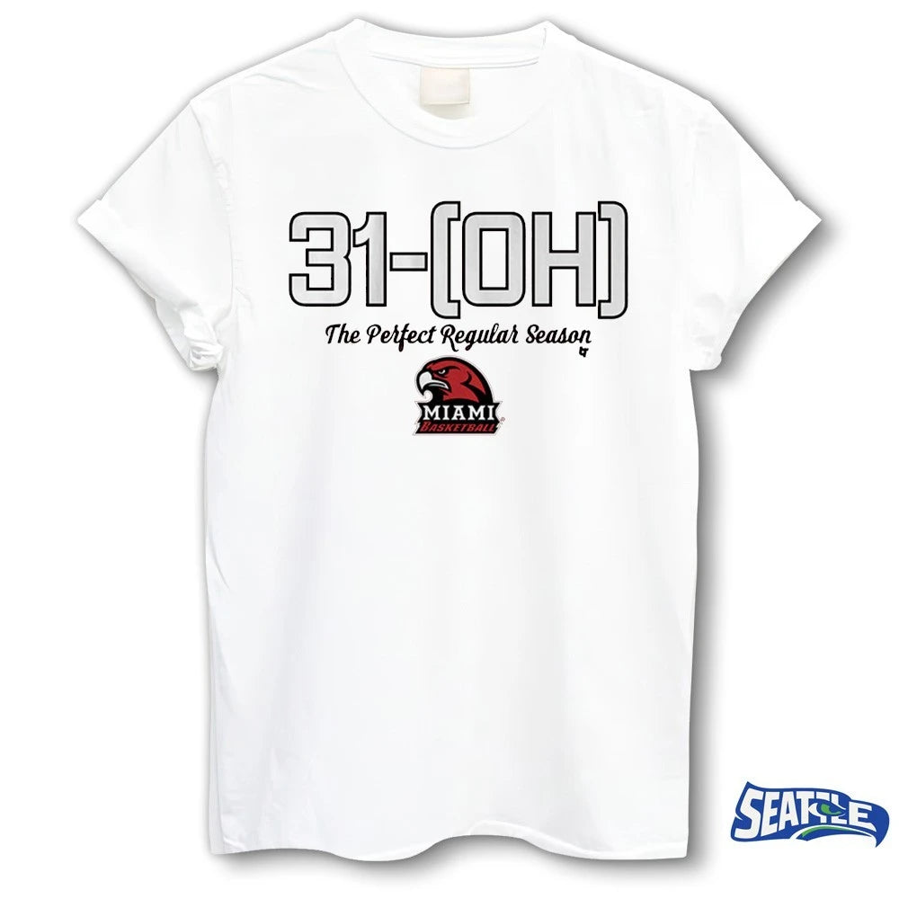 Official Miami OH Redhawks Basketball 31-OH The Perfect Regular Season t-shirt