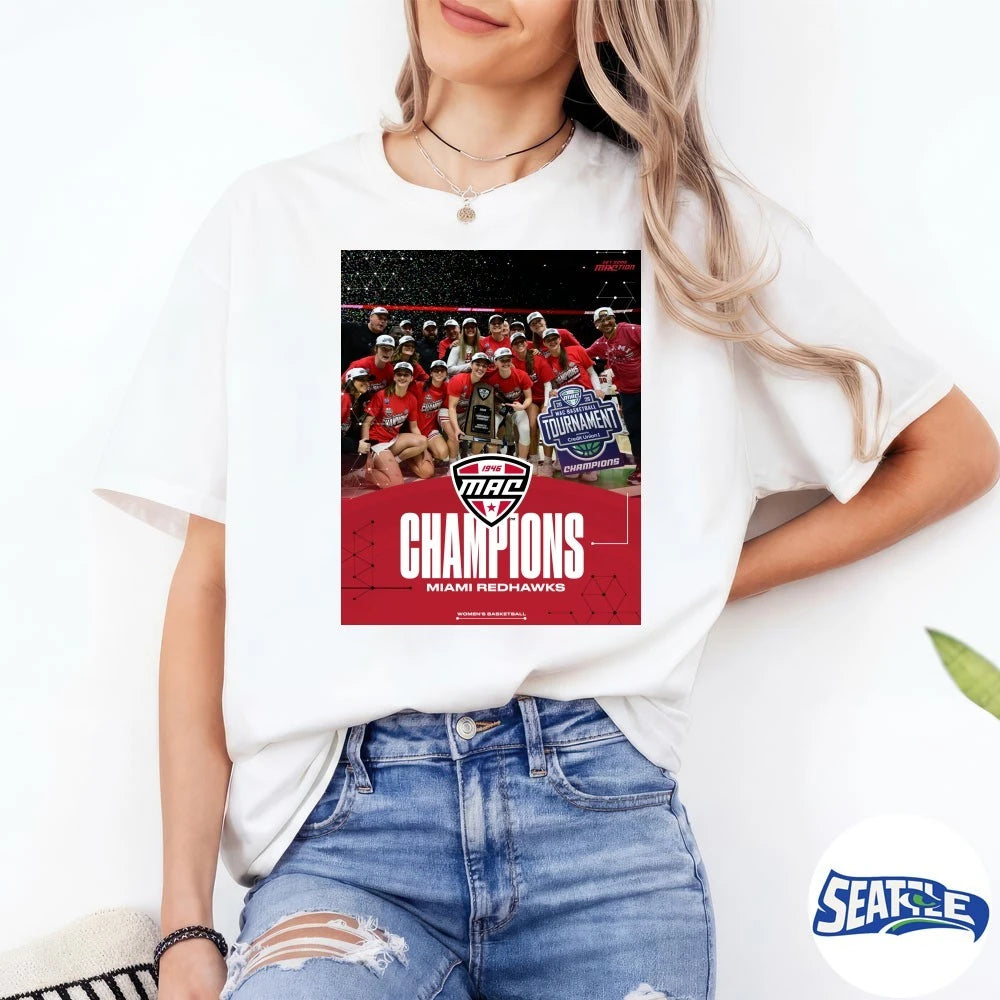 Official Miami Redhawks 2026 MAC Women’s Basketball Tournament Champions Poster t-shirt