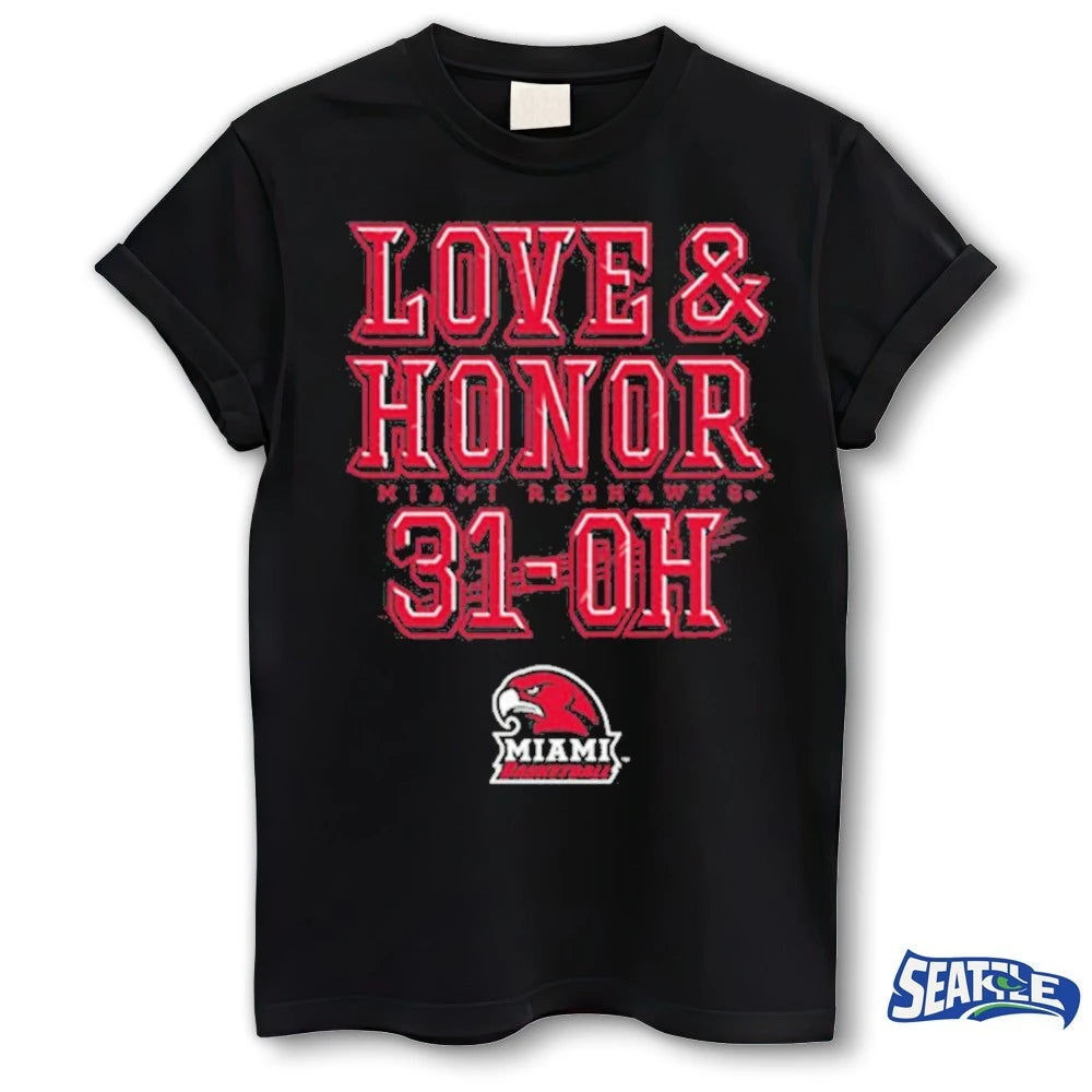 Official Miami RedHawks Men’s Basketball Love and Honor 31-OH t-shirt