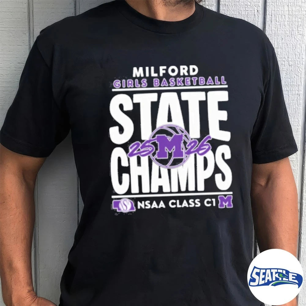 Official Milford Girls Basketball State Champs NSAA Class C1 2025-26 t-shirt
