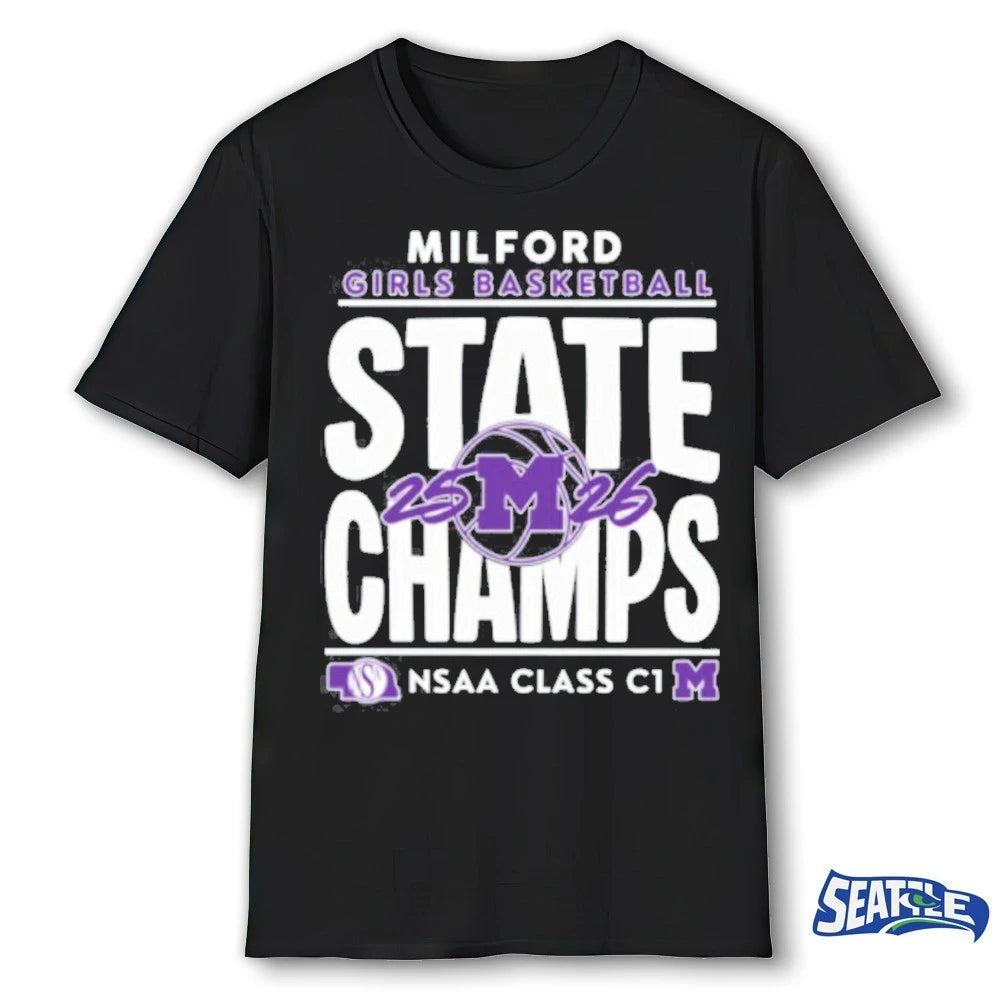 Official Milford Girls Basketball State Champs NSAA Class C1 2025-26 t-shirt