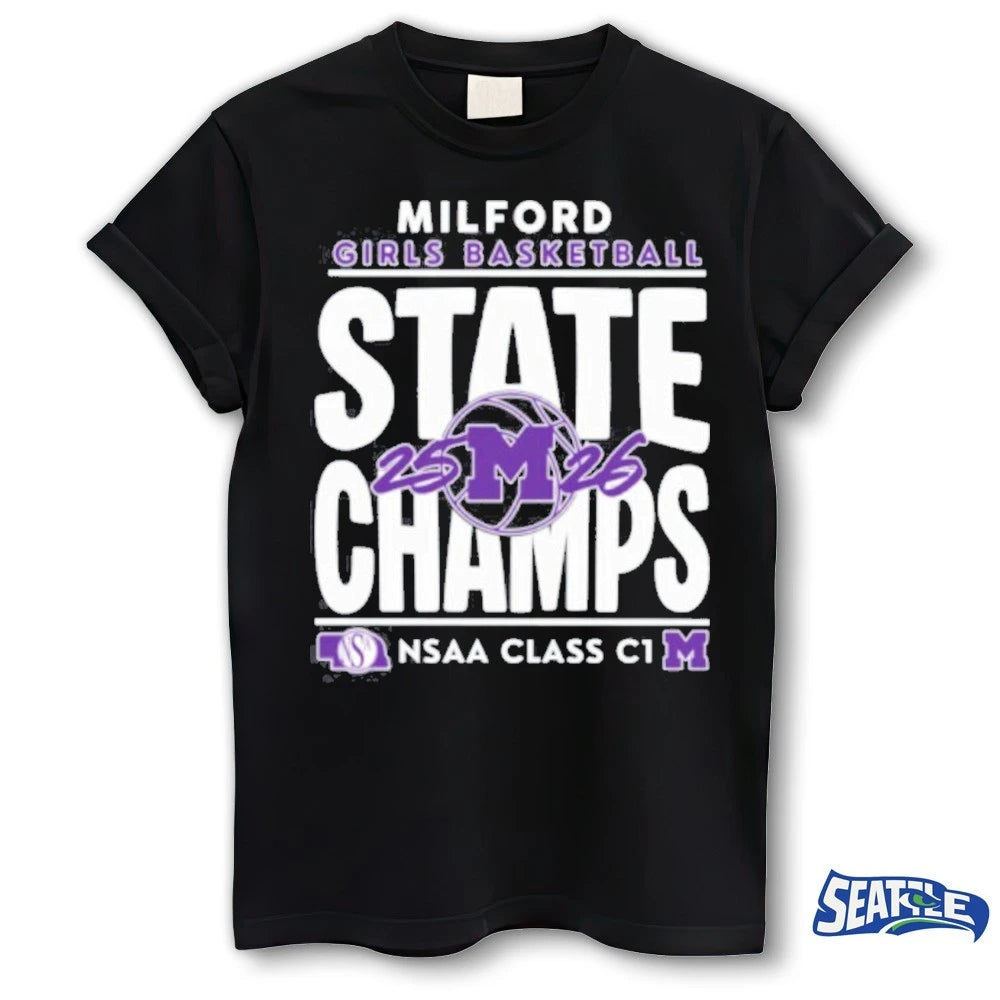 Official Milford Girls Basketball State Champs NSAA Class C1 2025-26 t-shirt