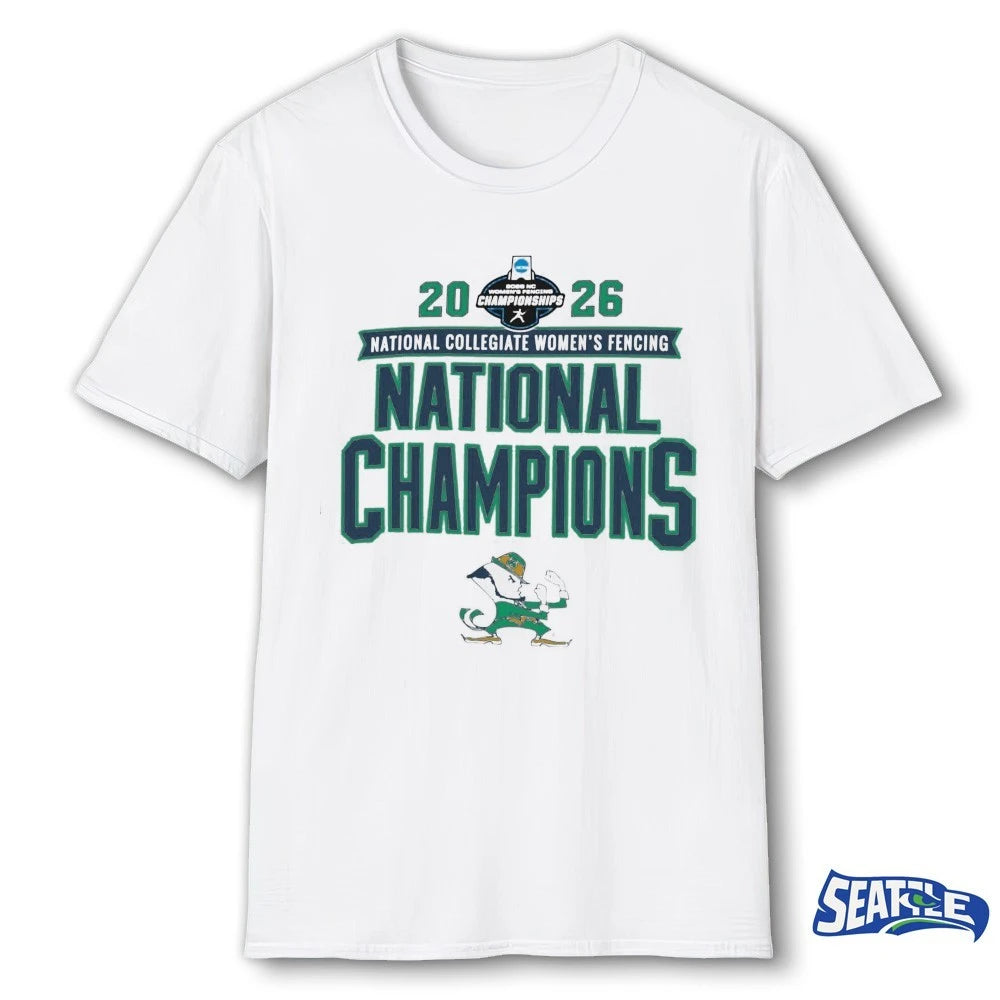 Official Notre Dame Fighting Irish 2026 NCAA Women’s Fencing National Champions t-shirt