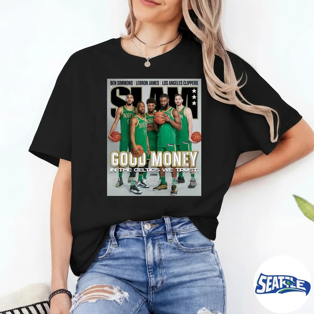 Official SLAM Magazine Boston Celtics Good Money In The Celtics We Trust Poster t-shirt
