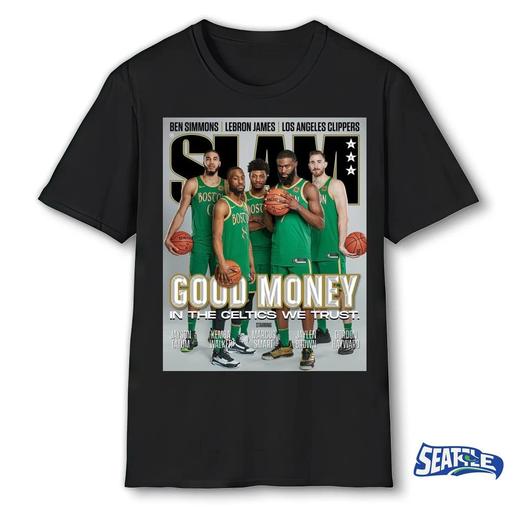 Official SLAM Magazine Boston Celtics Good Money In The Celtics We Trust Poster t-shirt
