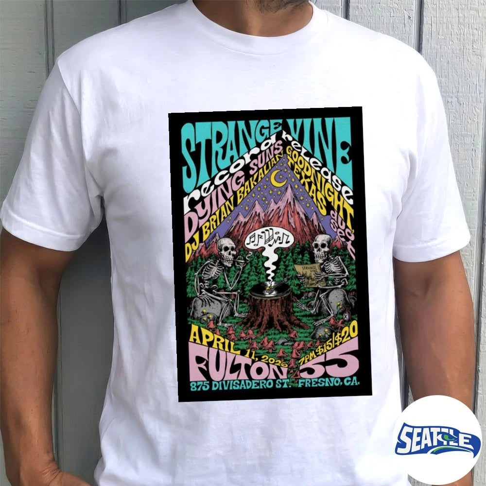 Official Strange Vine Fresno CA On April 11 2026 Poster t-shirt