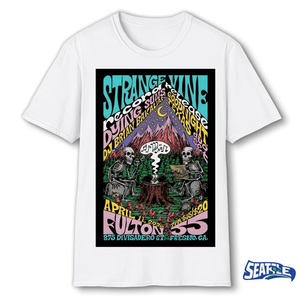 Official Strange Vine Fresno CA On April 11 2026 Poster t-shirt