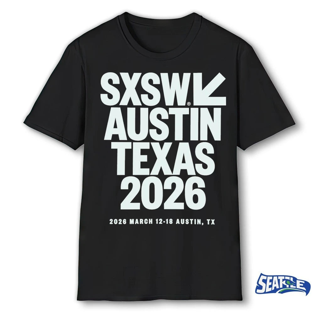 Official Sxsw Austin Texas 2026 – 2026 March 12-18 Austin, TX t-shirt