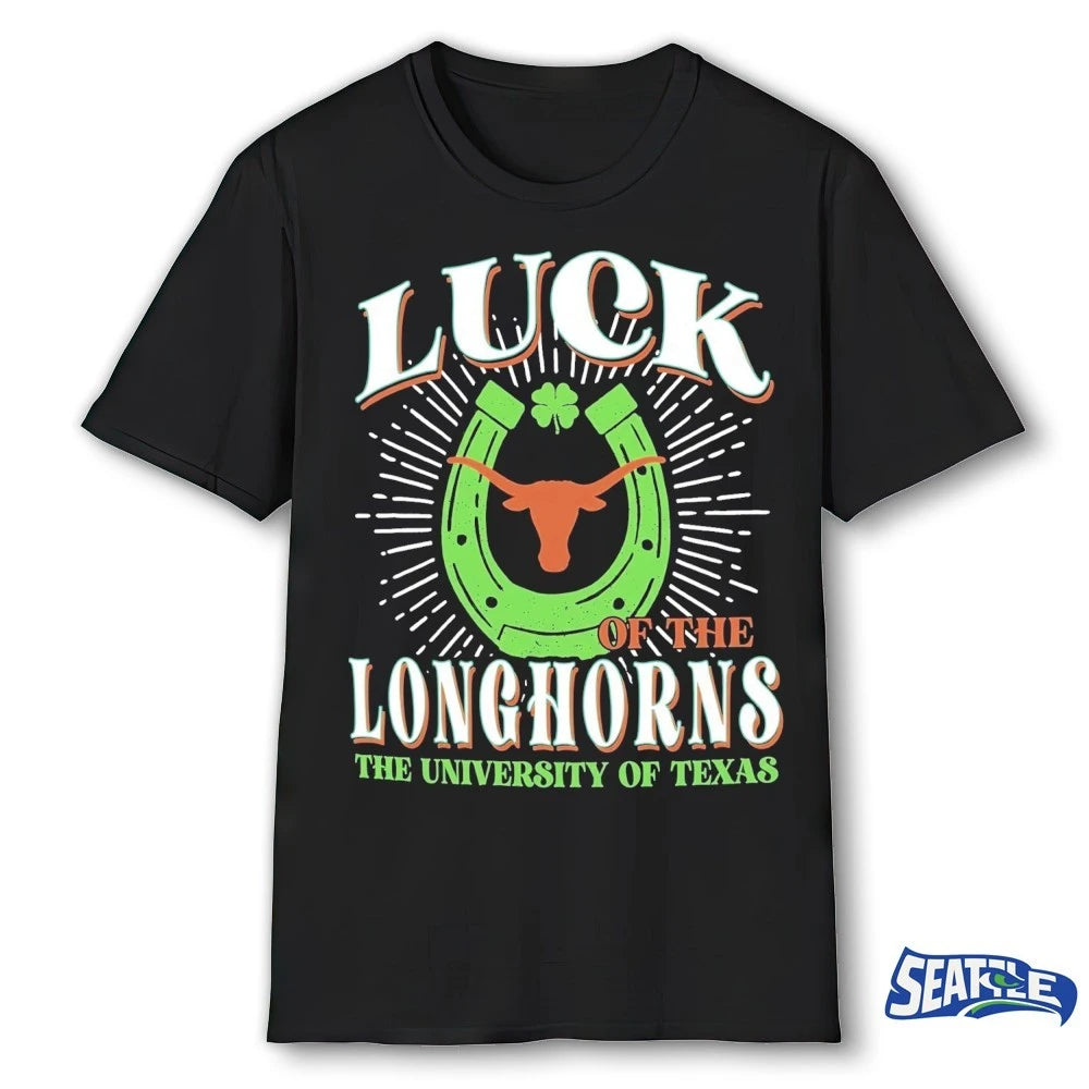 Official Texas Longhorns Luck of the Team The University Of Texas t-shirt