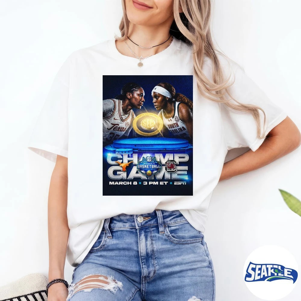 Official Texas vs. South Carolina 2026 SEC Women’s Basketball Tournament Championship Game March 8 Poster t-shirt