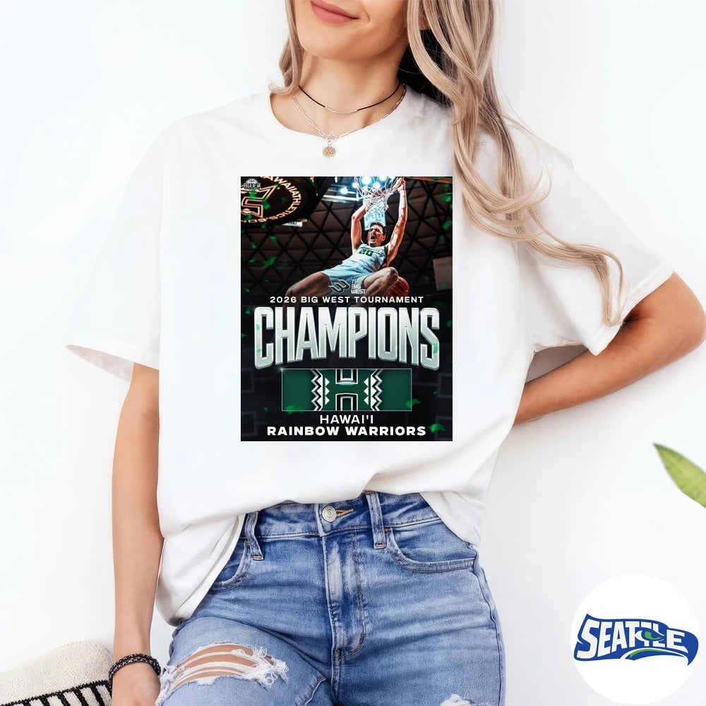 Official The Big West 2026 Big West Tournament Champions Hawai’i Rainbow Warriors Poster t-shirt