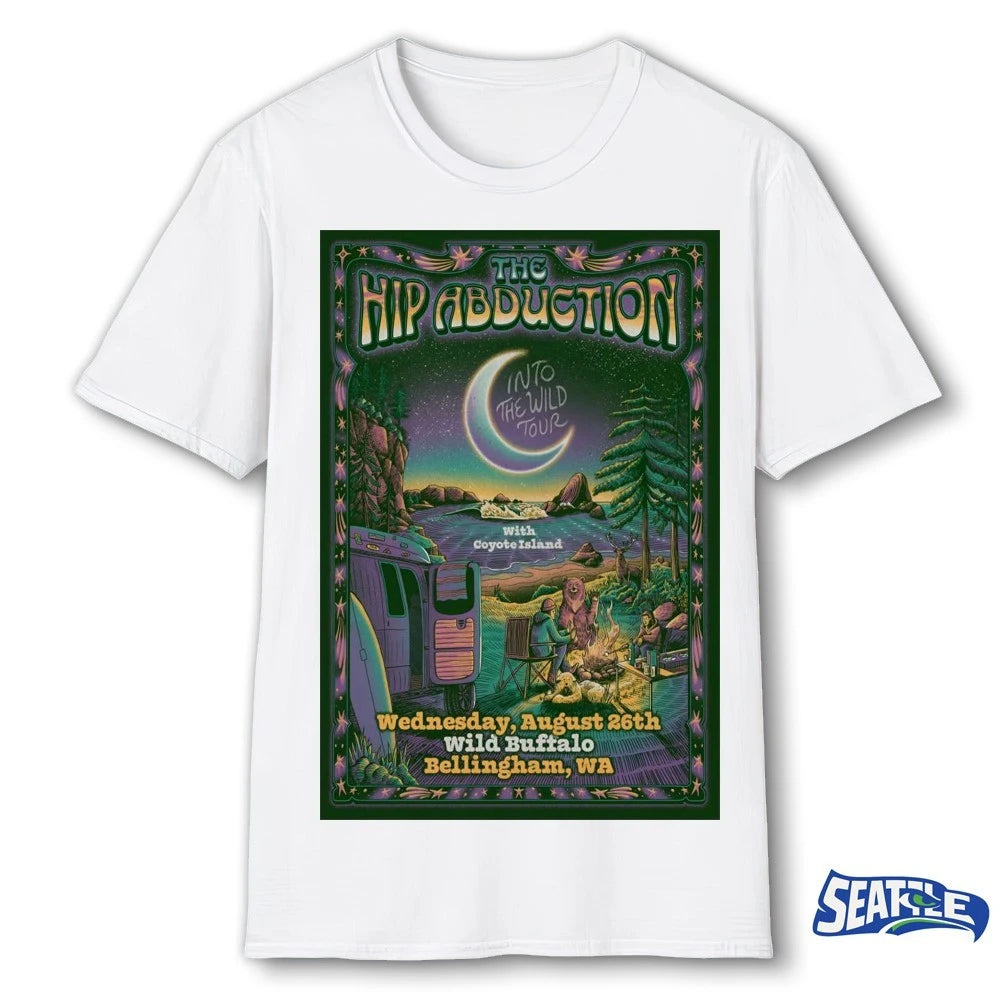 Official The Hip Abduction Into The Wild Tour Bellingham WA On August 26 2026 Poster t-shirt