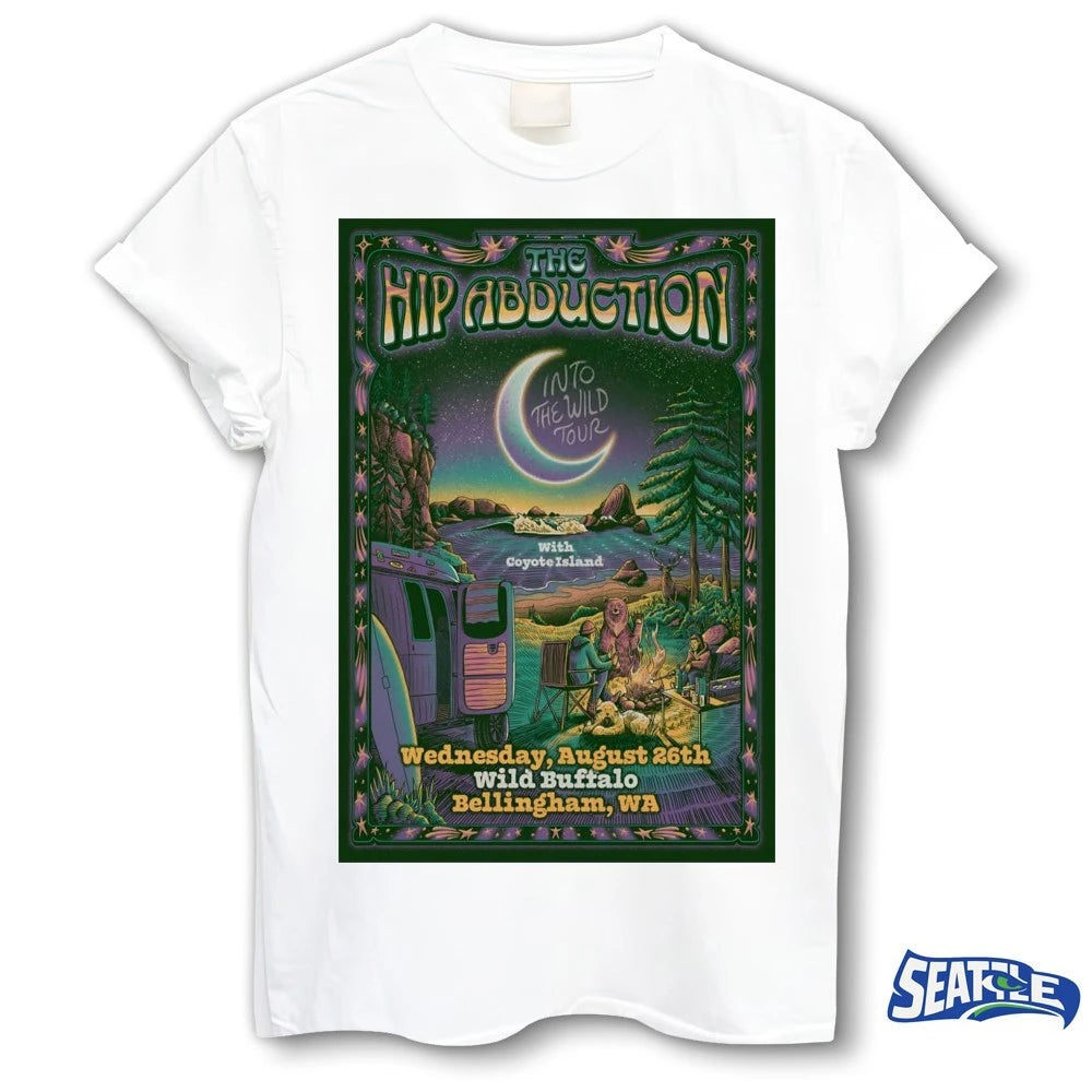 Official The Hip Abduction Into The Wild Tour Bellingham WA On August 26 2026 Poster t-shirt