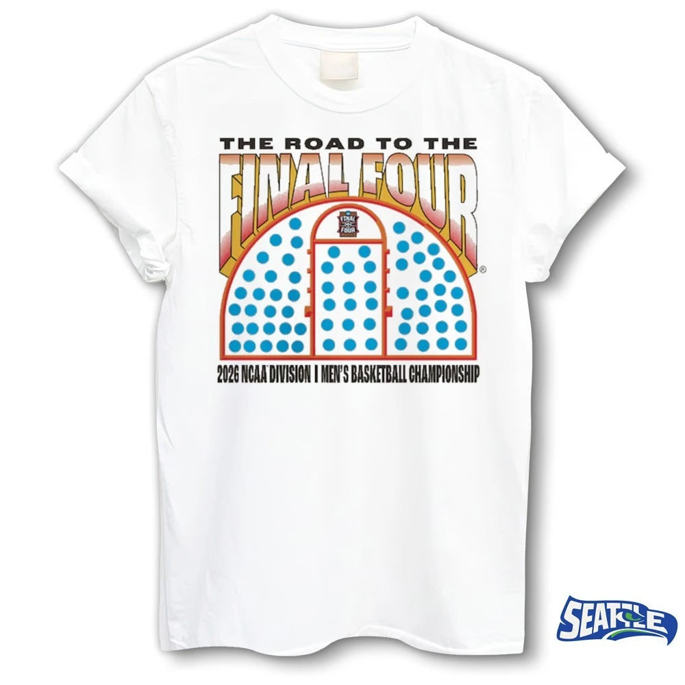 Official The Road To The Final Four 2026 NCAA Division I Men’s Basketball Tournament March Madness Championship t-shirt