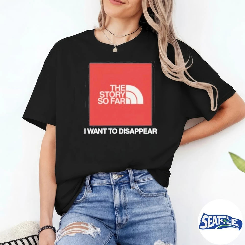 Official The Story So Far I Want To Disappear t-shirt