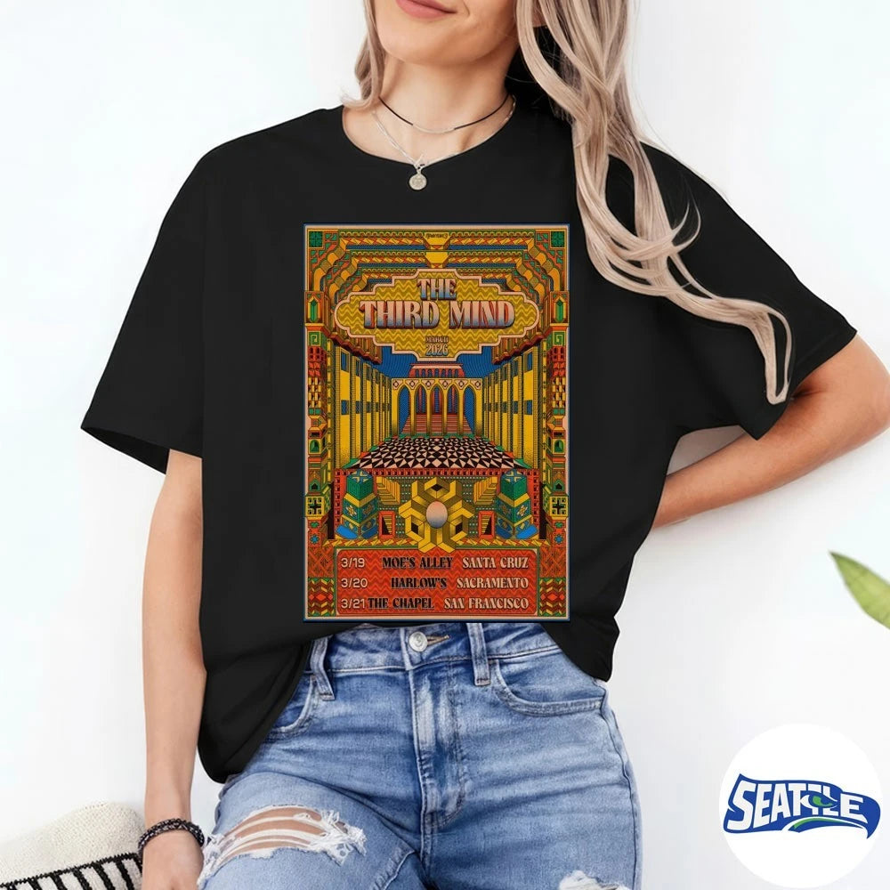 Official The Third Mind Sacramento March 20 San Francisco CA March 21 2026 Poster t-shirt