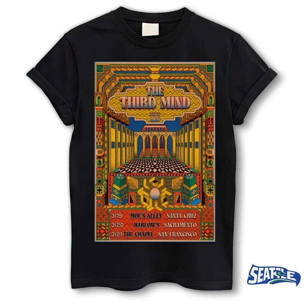 Official The Third Mind Sacramento March 20 San Francisco CA March 21 2026 Poster t-shirt