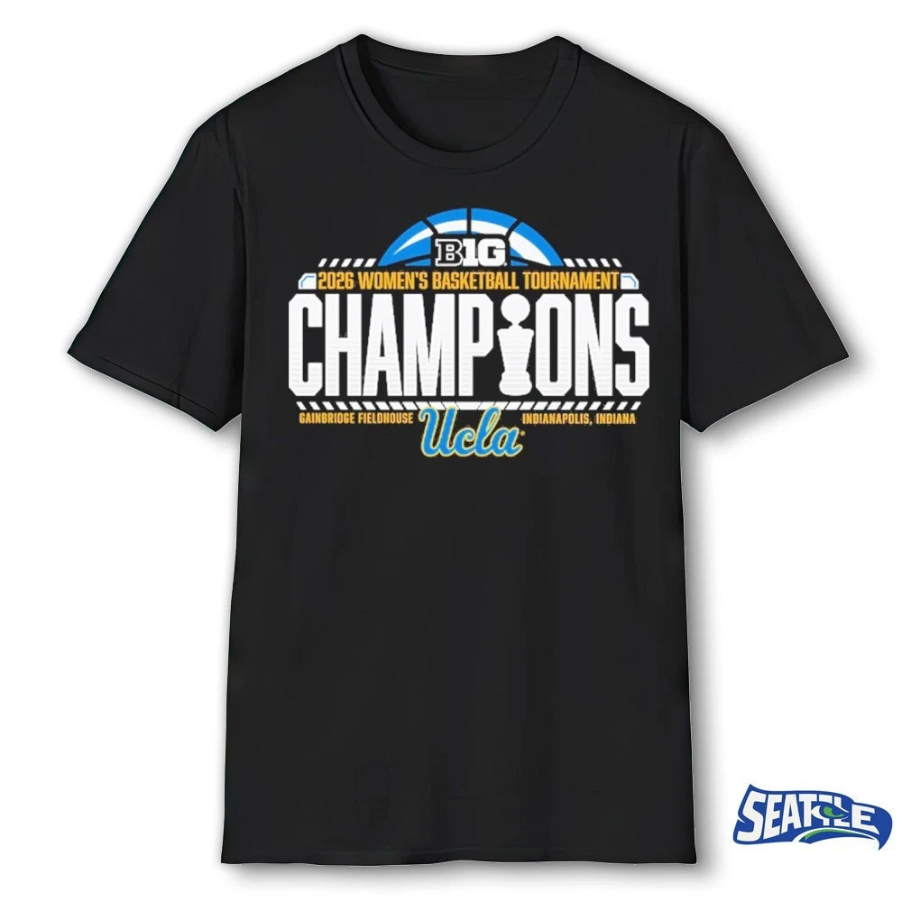 Official Ucla Bruins 2026 Big Ten Women’s Basketball Tournament Champions Gainbridge Fieldhouse Indianapolis, Indiana t-shirt