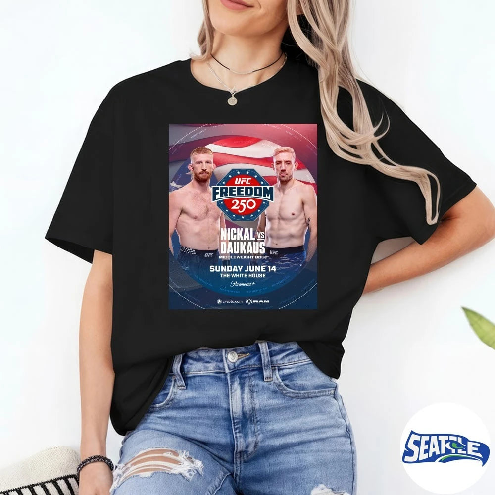 Official UFC Freedom 250 Nickal Vs Daukaus Middleweight Bout June 14, 2026 The White House Poster t-shirt