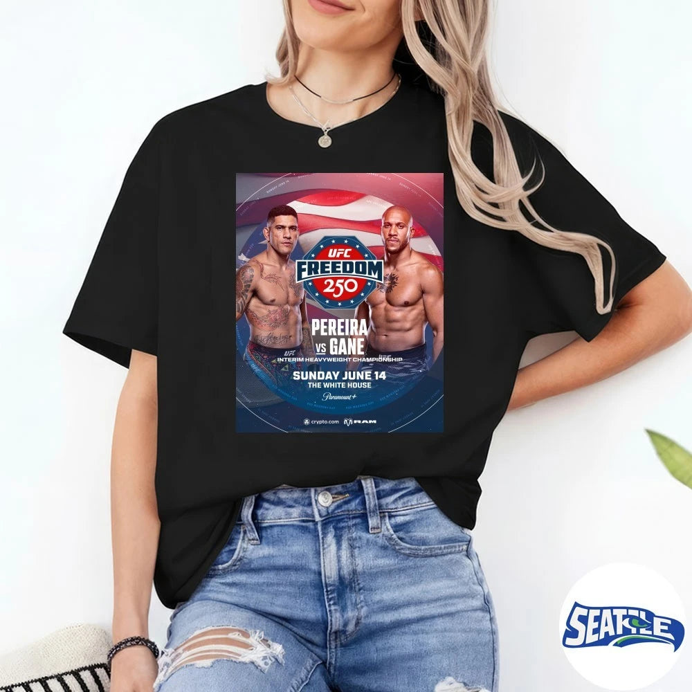 Official UFC Freedom 250 Pereira Vs Gane Interim Heavyweight Bout June 14, 2026 The White House Poster t-shirt