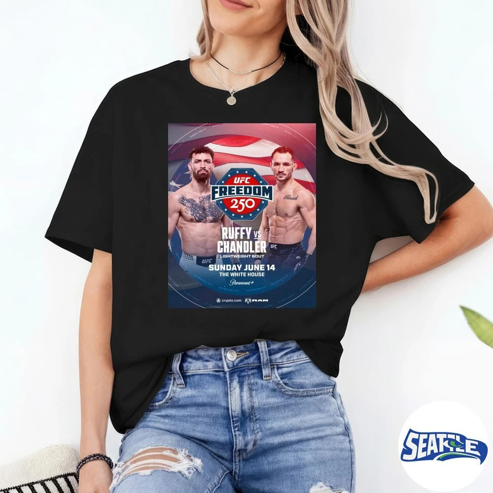 Official UFC Freedom 250 Ruffy Vs Chandler Lightweight Bout June 14, 2026 The White House Poster t-shirt