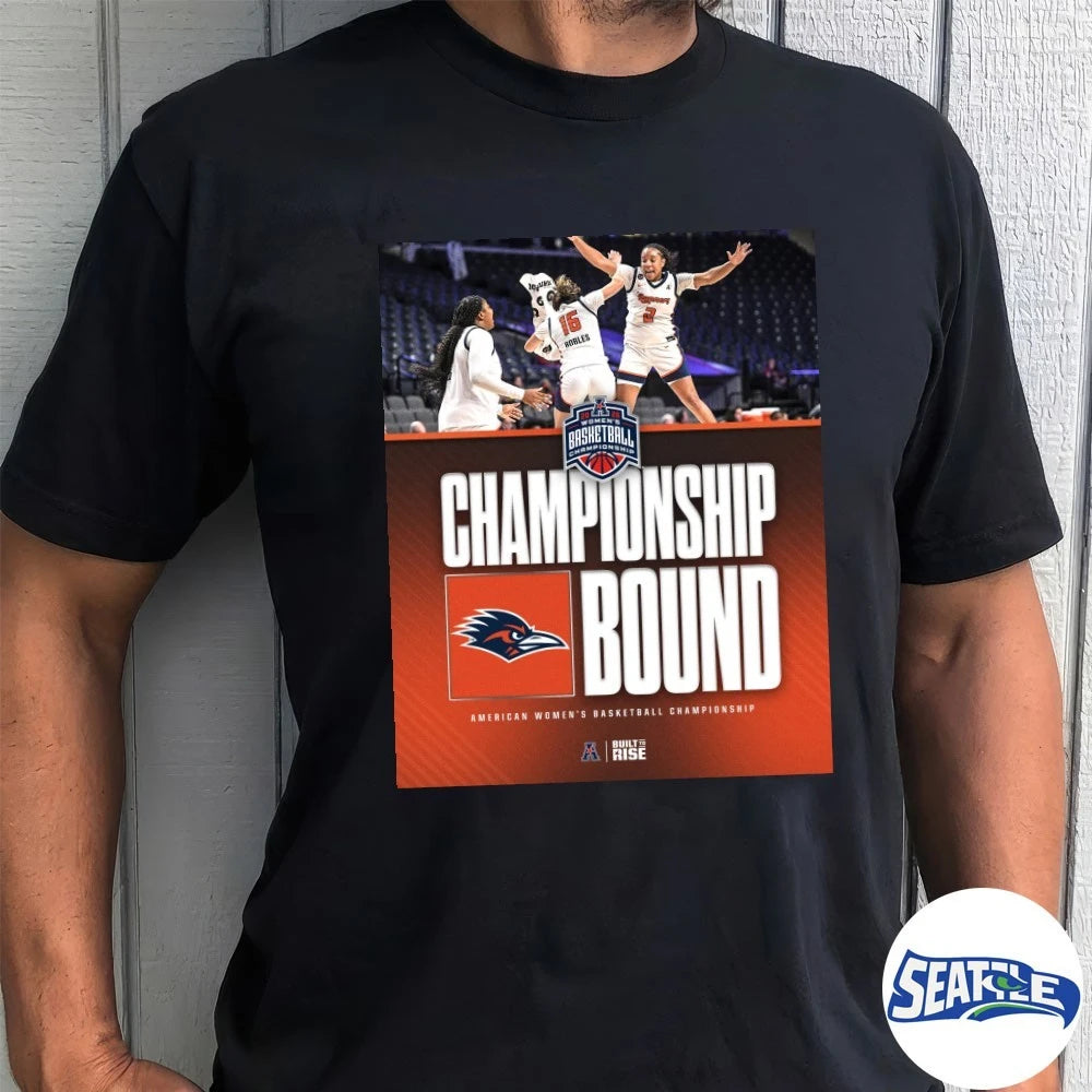 Official UTSA American Women’s Basketball Championship Bound Built To Rise Poster t-shirt