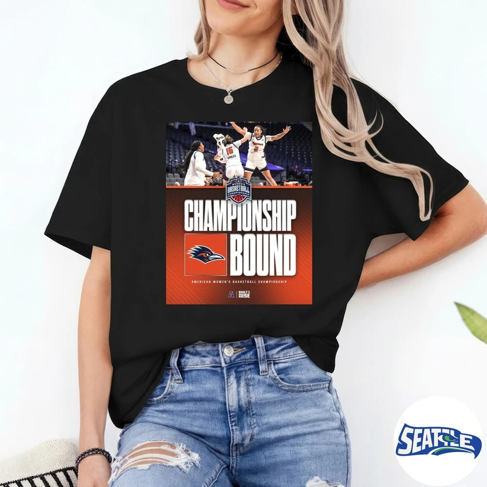 Official UTSA American Women’s Basketball Championship Bound Built To Rise Poster t-shirt