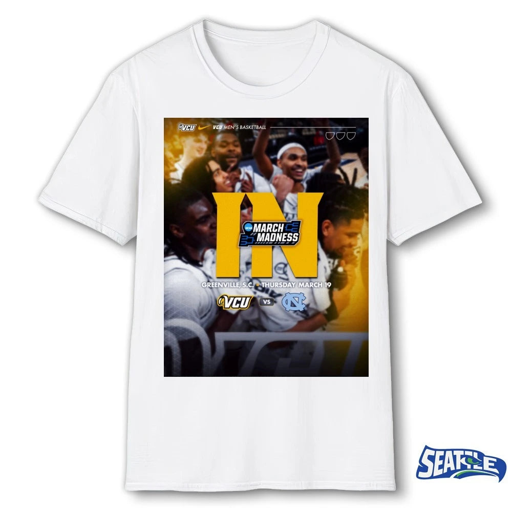 Official VCU Rams Vs North Carolina Tar Heels NCAA March Madness March 19 2026 Greenville, S.C Poster t-shirt