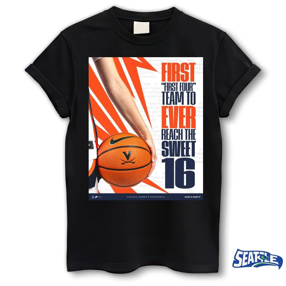 Official Virginia Cavaliers Women’s Basketball First First Four Team To Ever Reach The Sweet 16 Poster t-shirt