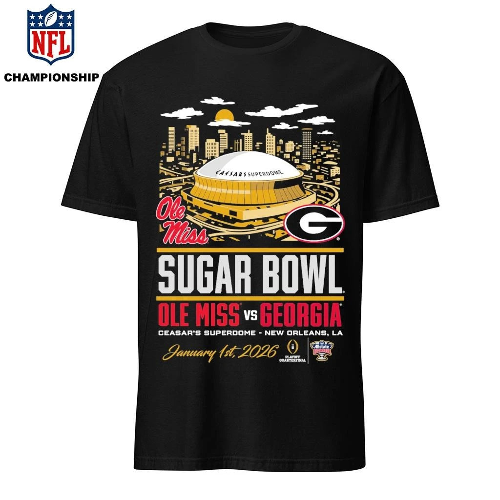 Ole Miss vs Georgia CFP ’26 Sugar Bowl stadium Shirt