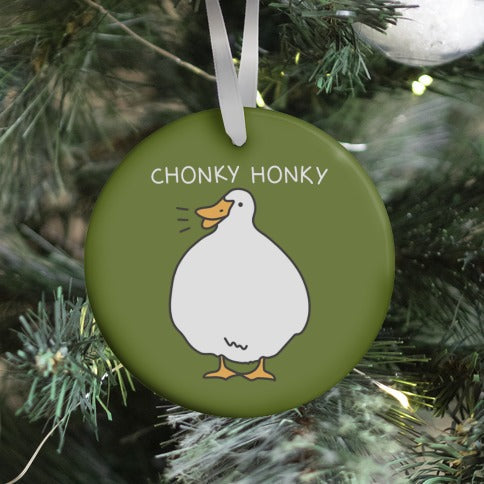Chonky Honky Ornament