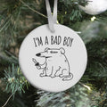 I'm A Bad Boy Ornament