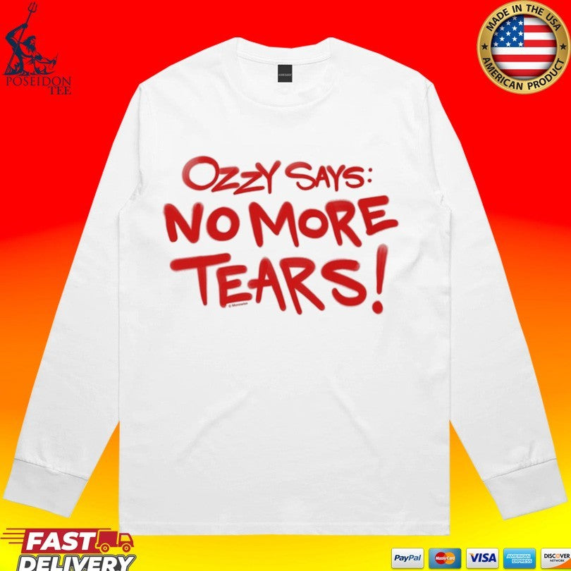 Ozzy Says No More Tears Toddler T-shirt