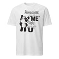 Panda Awesome Ends With Me Ugly Starts With U Shirt