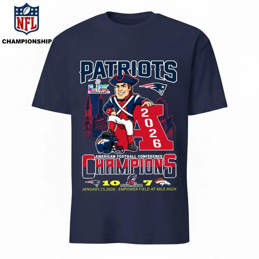 Patriots AFC Champions 2026 Patriots 10 Broncos 7 Shirt