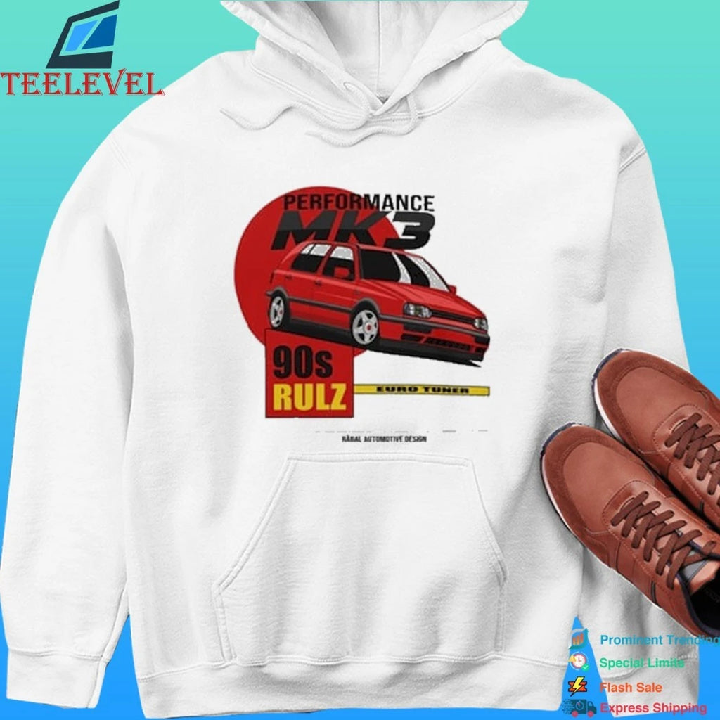 Performance Mk3 90s Rulz Shirt