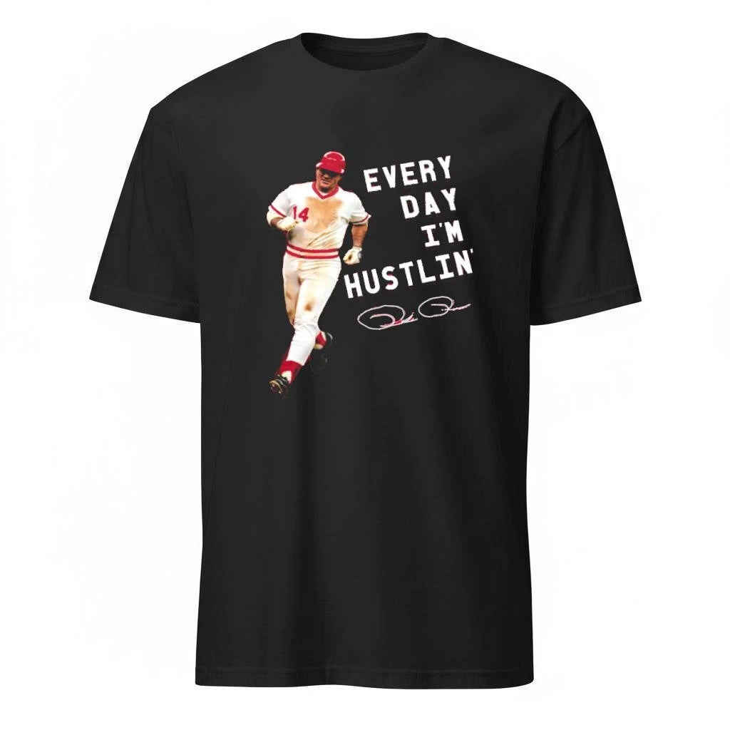 Pete Rose Every Day I’m Hustlin’ Shirt