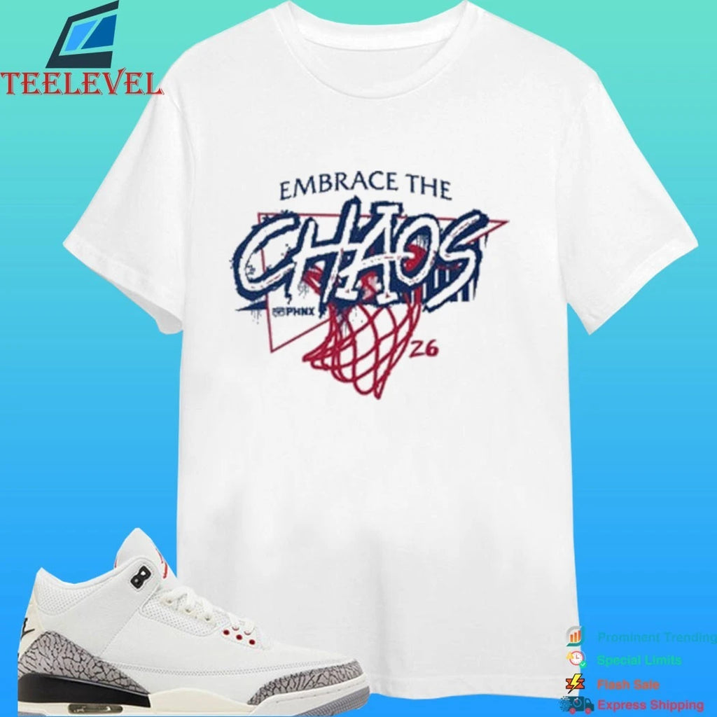 Phnx Embrace The Chaos Phoenix Suns Basketball Shirt