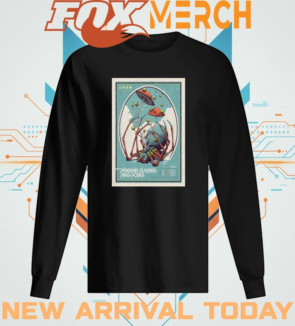 Pigeons Playing Ping Pong march 2026 tour poster t-shirt